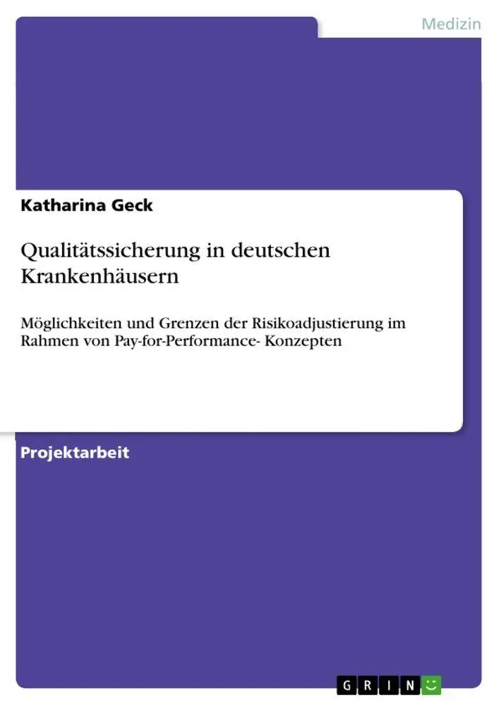 Cover: 9783668783874 | Qualitätssicherung in deutschen Krankenhäusern | Katharina Geck | Buch