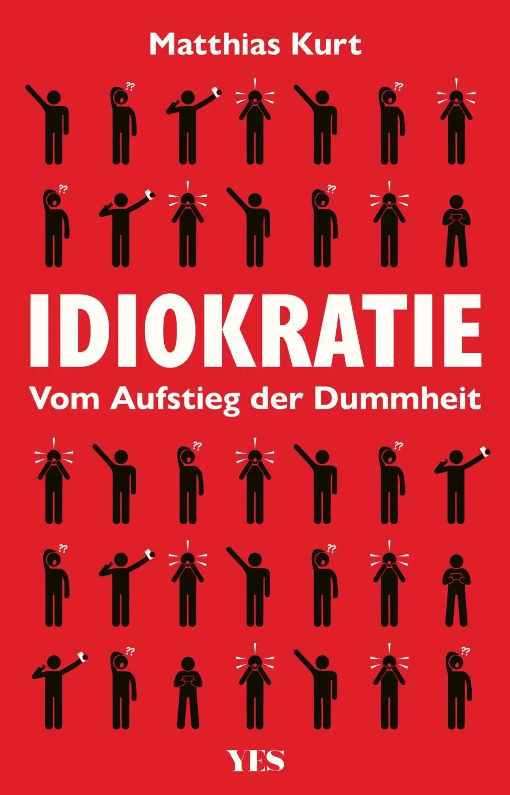 Cover: 9783969053874 | Idiokratie | Matthias Kurt | Taschenbuch | 200 S. | Deutsch | 2025