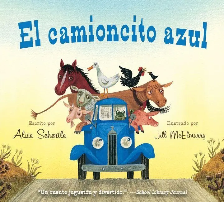 Cover: 9780547983974 | El Camioncito Azul | Little Blue Truck (Spanish Edition) | Schertle