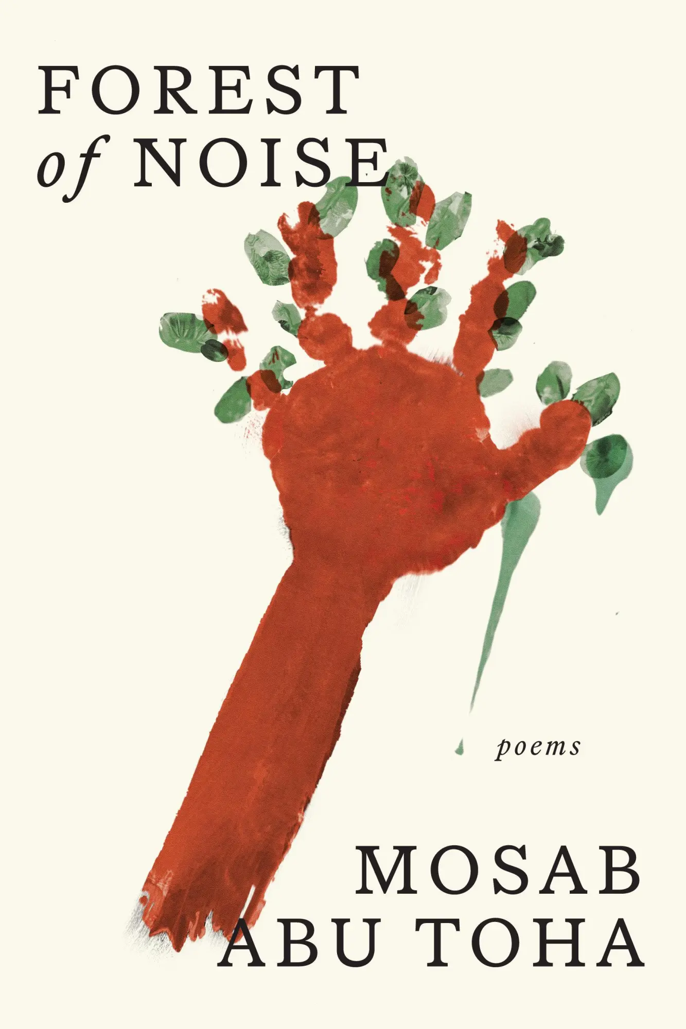 Cover: 9780593803974 | Forest of Noise | Poems | Mosab Abu Toha | Buch | XII | Englisch Cover: 9780593803974 | Forest of Noise | Poems | Mosab Abu Toha | Buch | XII | Englisch