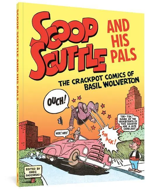 Cover: 9781683963974 | Scoop Scuttle and His Pals: The Crackpot Comics of Basil Wolverton