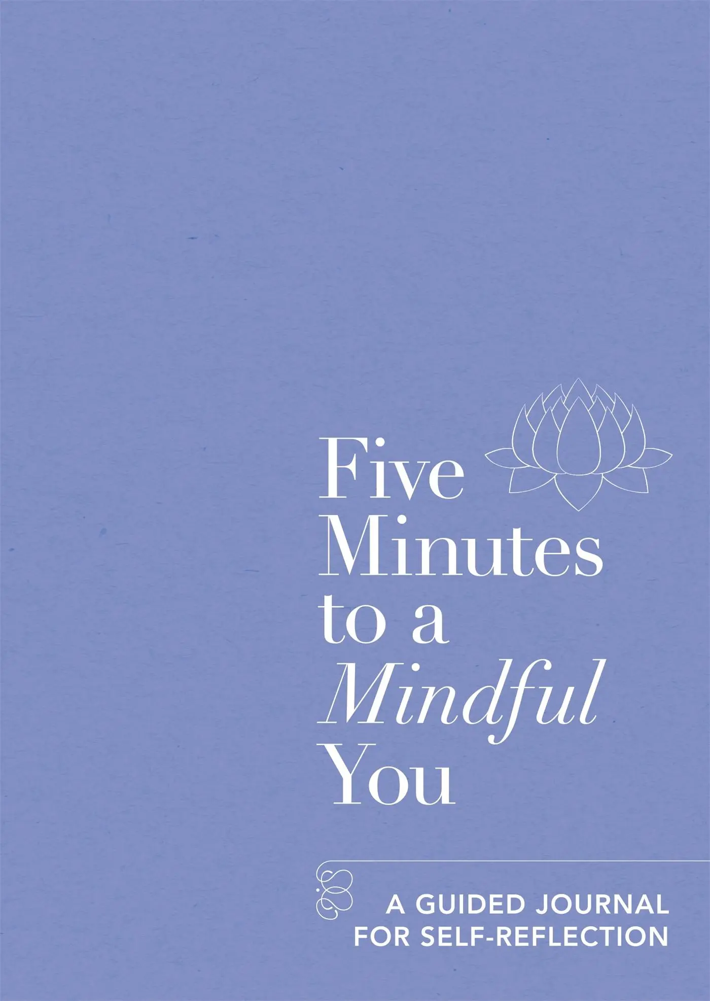 Cover: 9781912023974 | Five Minutes to a Mindful You | A guided journal for self-reflection