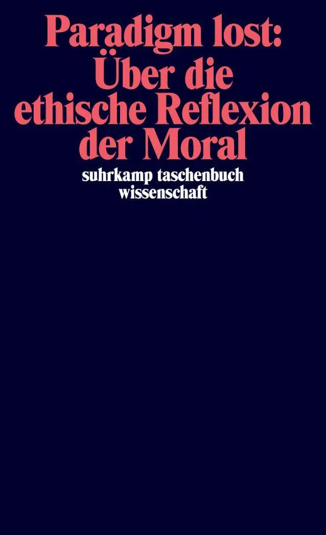 Cover: 9783518283974 | Paradigm lost: Über die ethische Reflexion der Moral | Niklas Luhmann