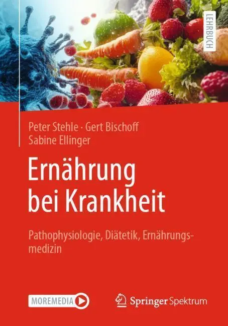 Cover: 9783662733974 | Ernährung bei Krankheit | Peter Stehle (u. a.) | Bundle | Deutsch