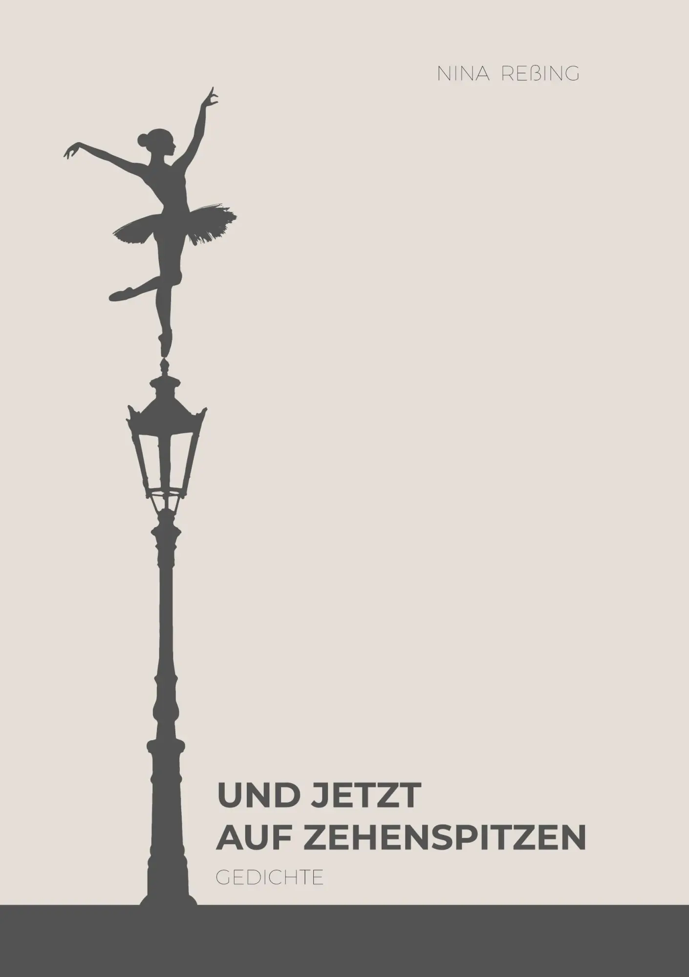Cover: 9783819243974 | Und jetzt auf Zehenspitzen | Gedichte | Nina Reßing | Taschenbuch