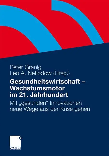 Cover: 9783834923974 | Gesundheitswirtschaft - Wachstumsmotor im 21. Jahrhundert | Buch