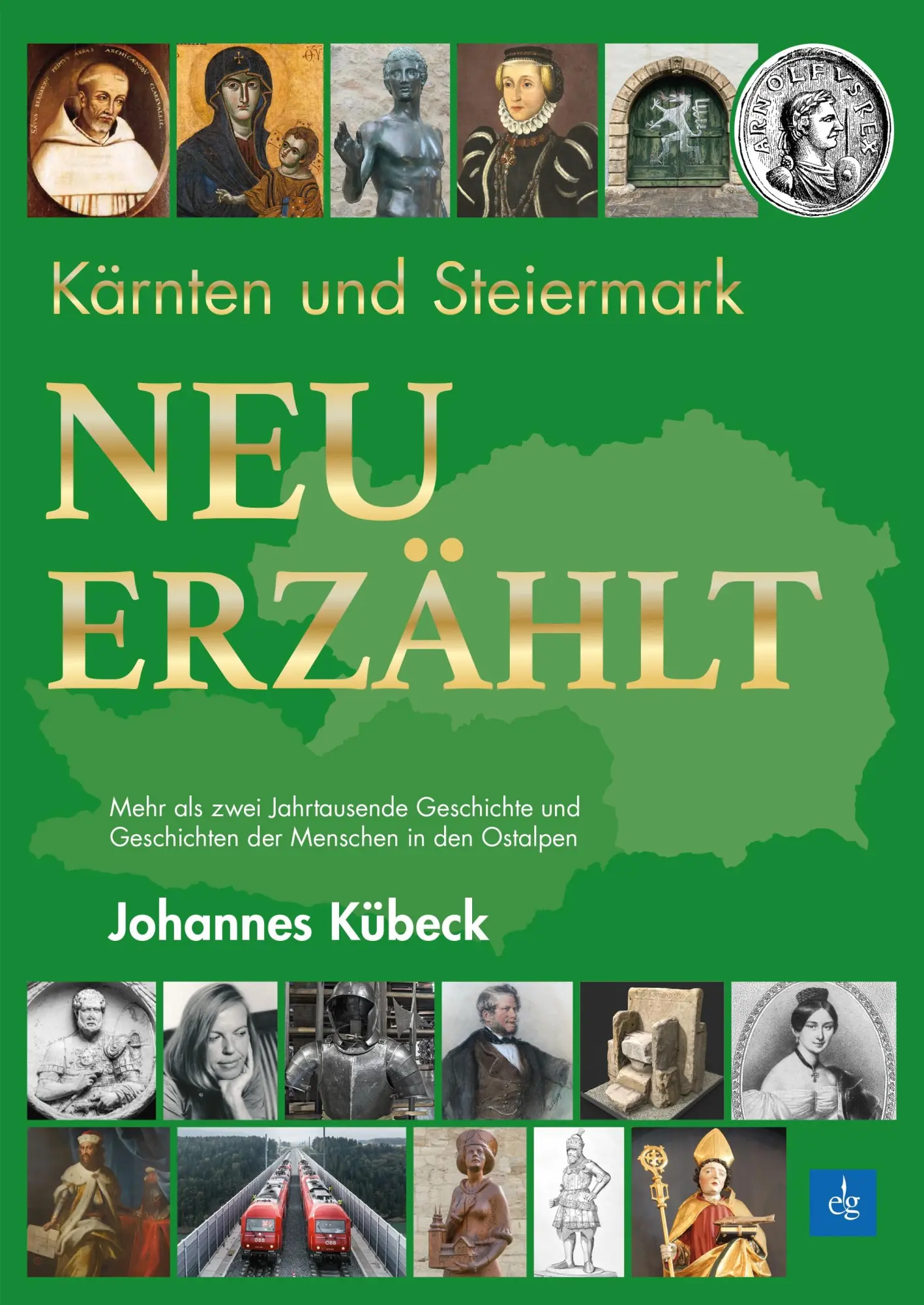 Cover: 9783900323974 | Kärnten und Steiermark: Neu erzählt | Johannes Kübeck | Buch | 200 S.