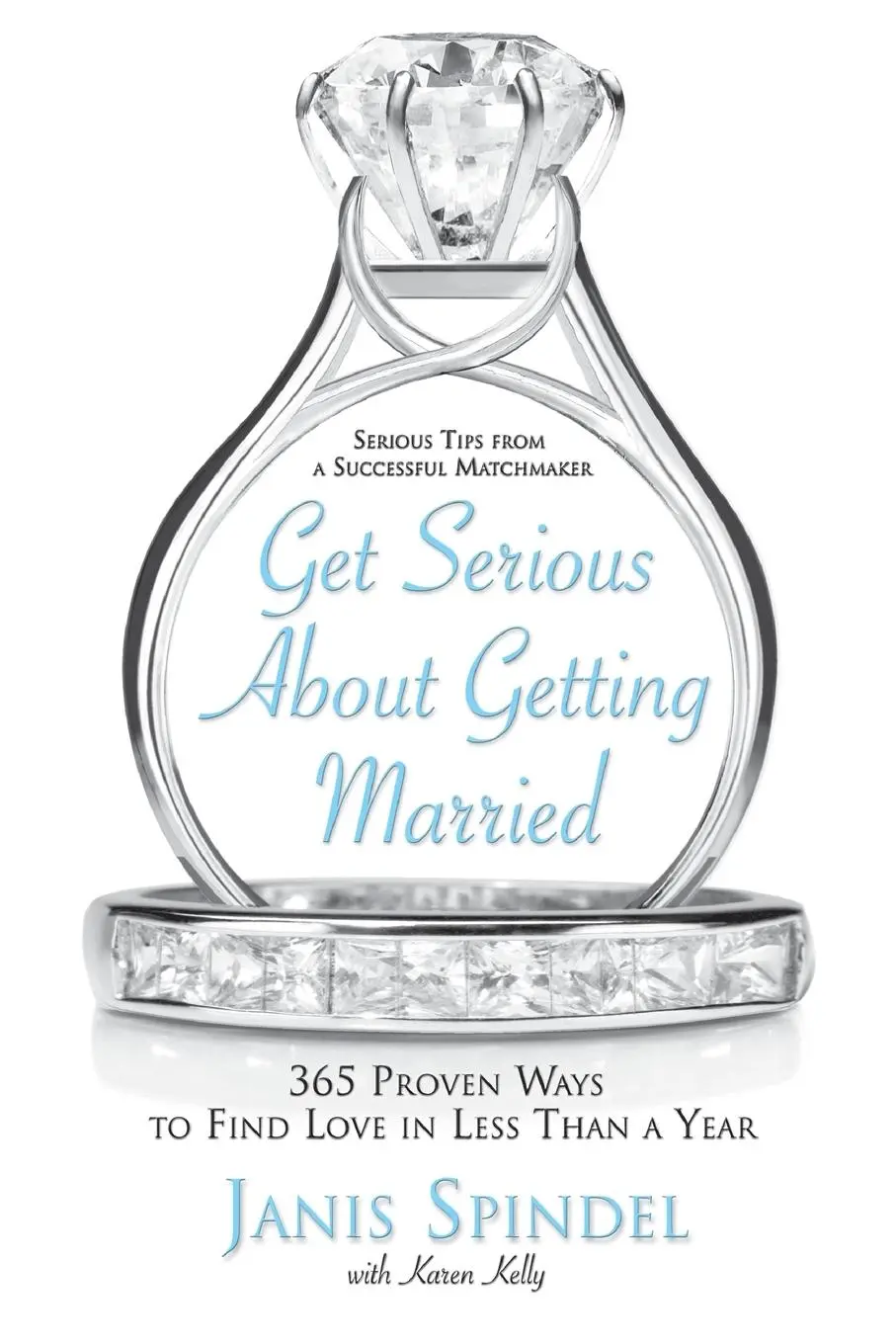 Cover: 9780060834074 | Get Serious about Getting Married | Janis Spindel | Taschenbuch | 2021