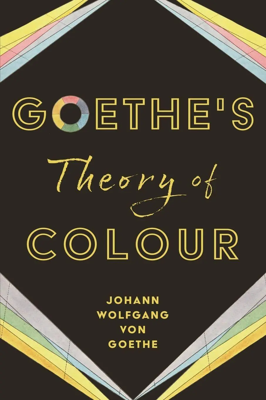 Cover: 9781528724074 | Goethe's Theory of Colour | Johann Wolfgang von Goethe | Taschenbuch