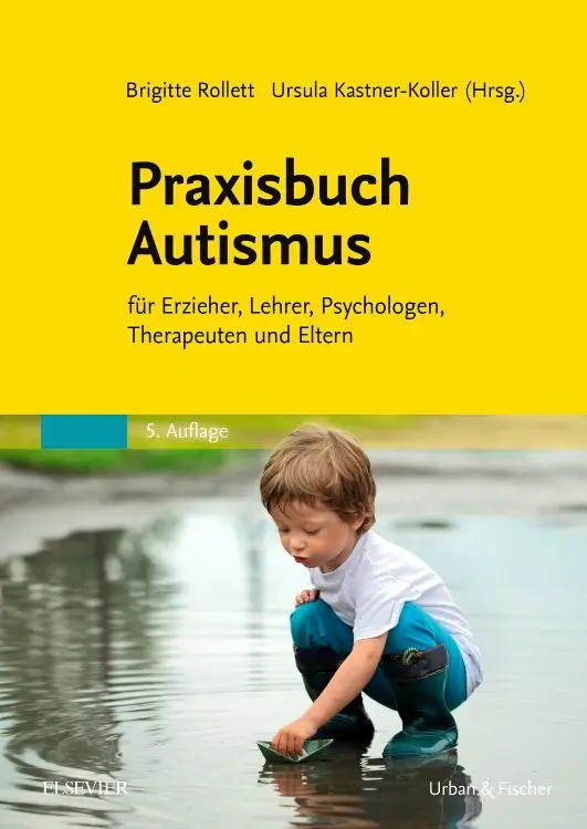 Cover: 9783437444074 | Praxisbuch Autismus | Brigitte Rollett (u. a.) | Taschenbuch | XIV