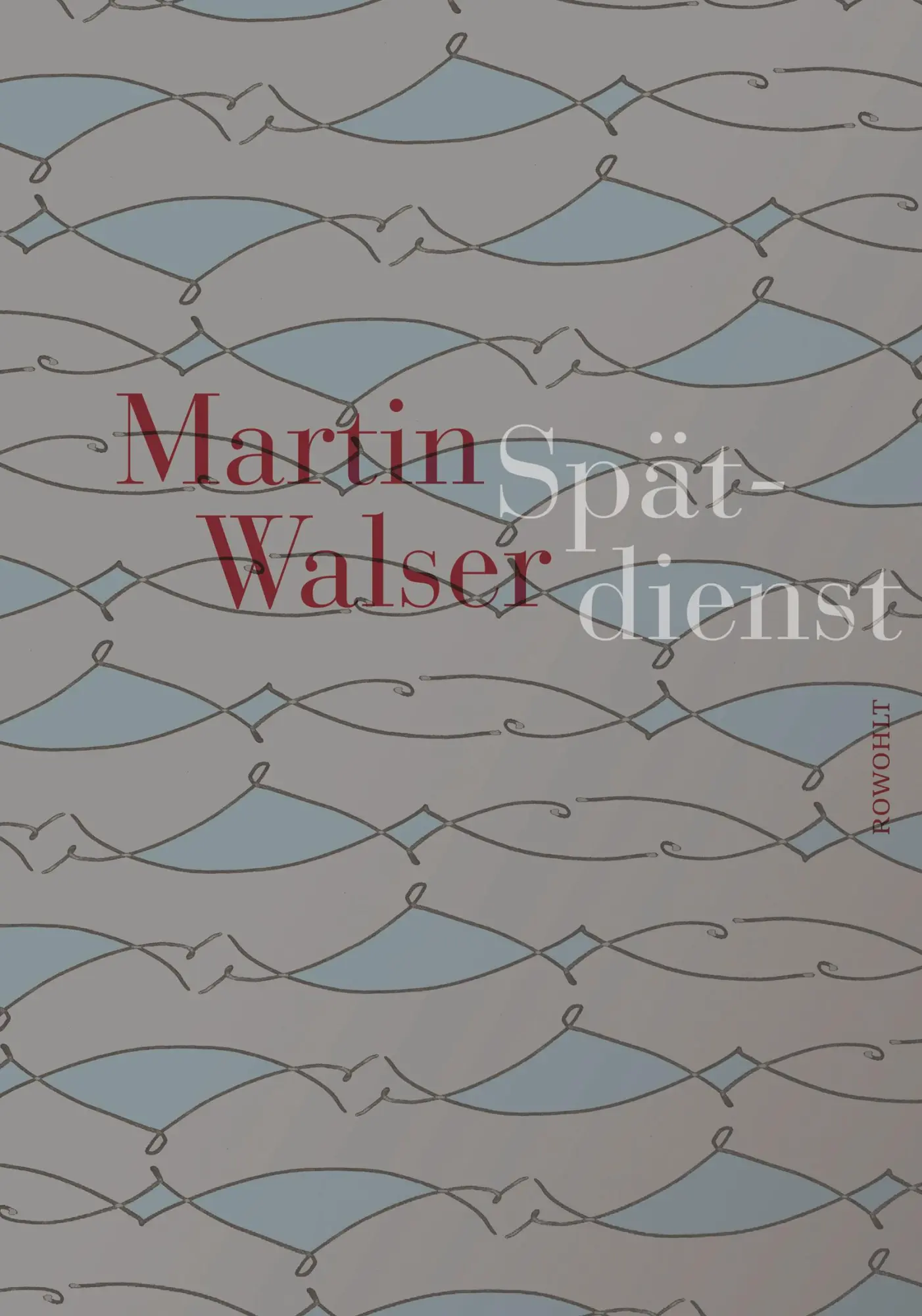 Cover: 9783498074074 | Spätdienst | Bekenntnis und Stimmung | Martin Walser | Buch | 208 S.