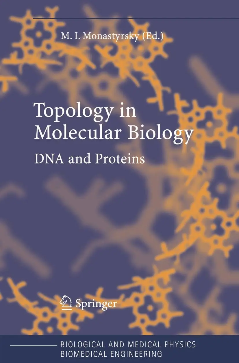 Cover: 9783540234074 | Topology in Molecular Biology | Michael I. Monastyrsky | Buch | xiv