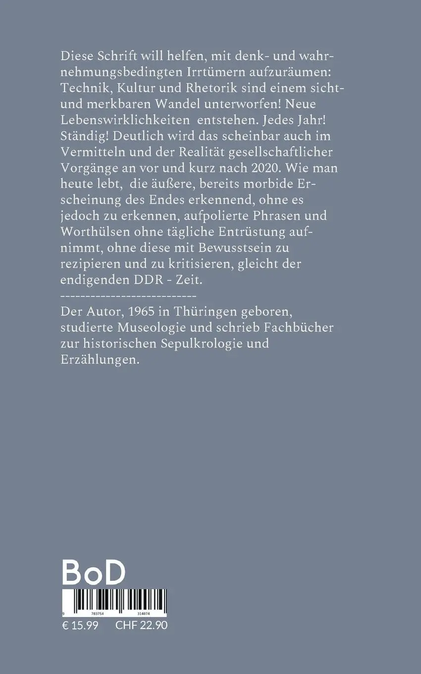 Rückseite: 9783754314074 | Die Zangengeburt eines neuen Zeitalters | Grundirrtümer des Jetzt