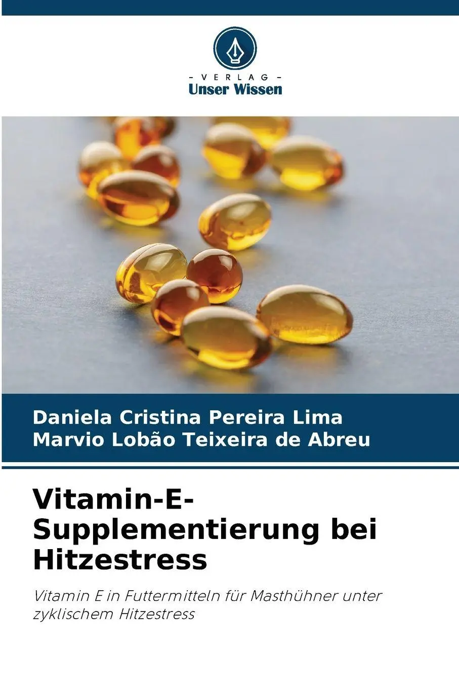 Cover: 9786209204074 | Vitamin-E-Supplementierung bei Hitzestress | Lima (u. a.) | Buch