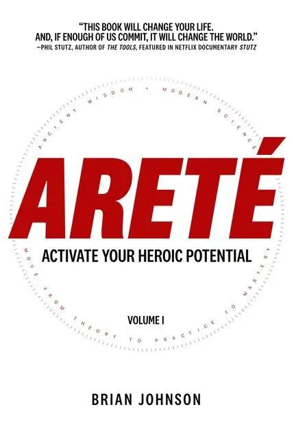 Cover: 9798212414074 | Areté | Activate Your Heroic Potential | Brian Johnson | Buch | 2023