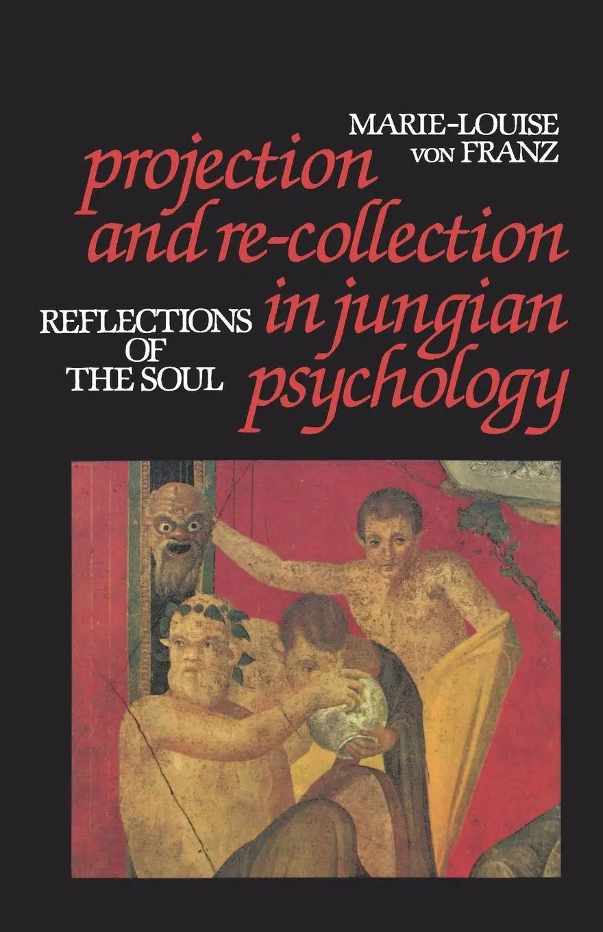 Cover: 9780875484174 | Projection and Re-Collection in Jungian Psychology | Marie-Louise