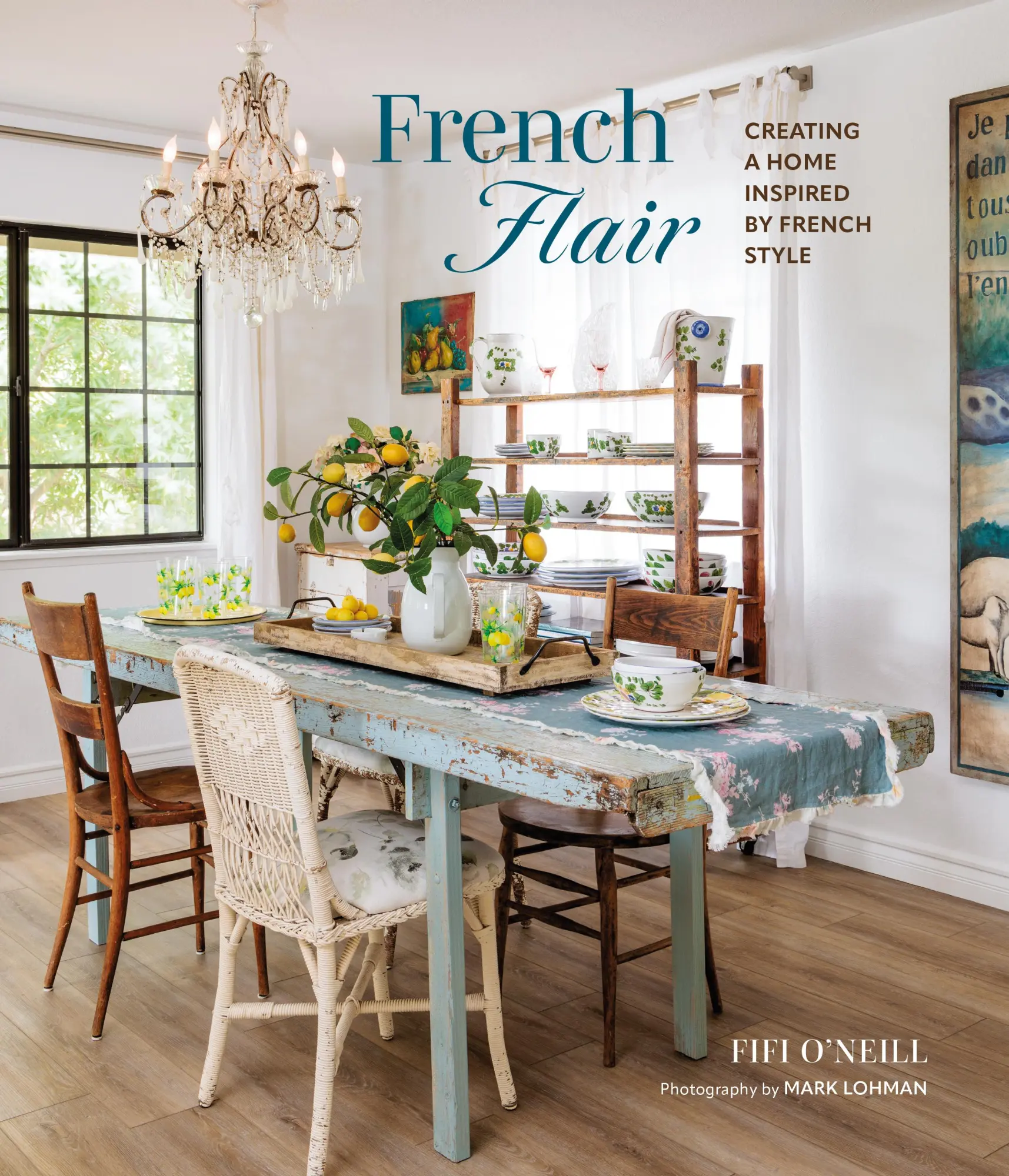 Cover: 9781800654174 | French Flair | Creating a Home Inspired by French Style | Fifi O'Neill