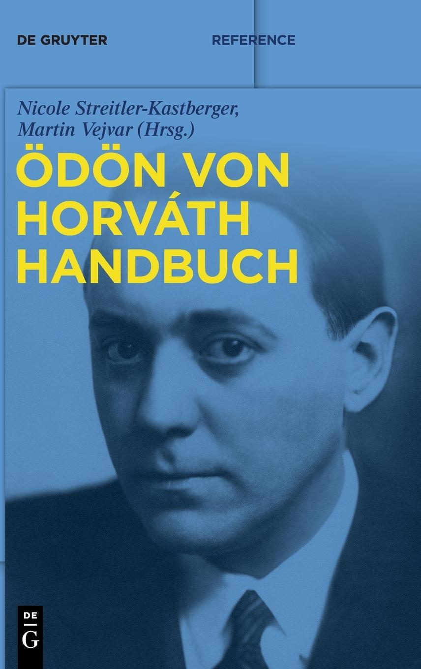 Cover: 9783110704174 | Ödön-von-Horvath-Handbuch | Nicole Streitler-Kastberger (u. a.) | Buch