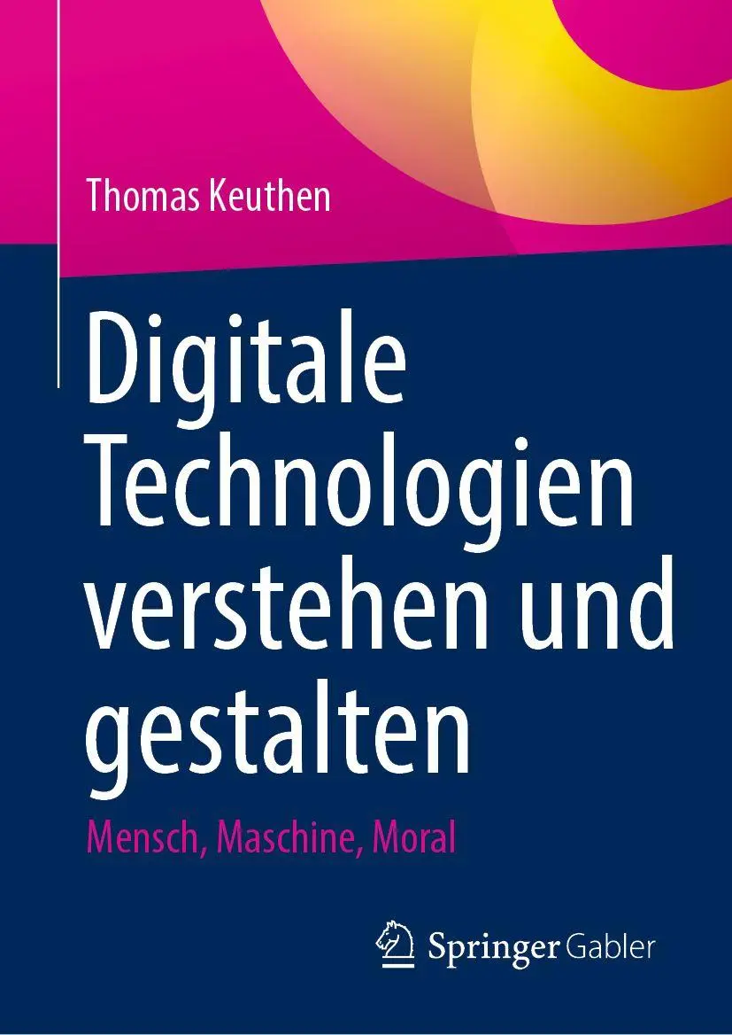 Digitale Technologien verstehen und gestalten
