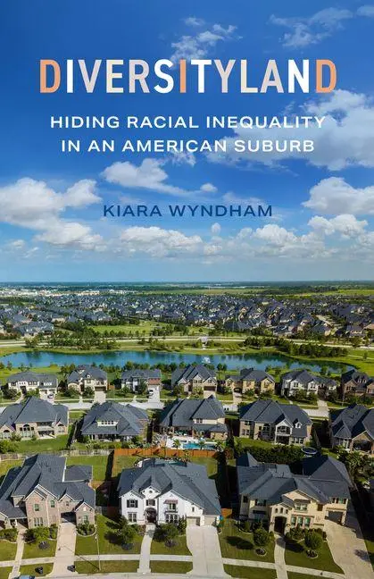 Cover: 9780520404274 | Diversityland | Hiding Racial Inequality in an American Suburb | Buch