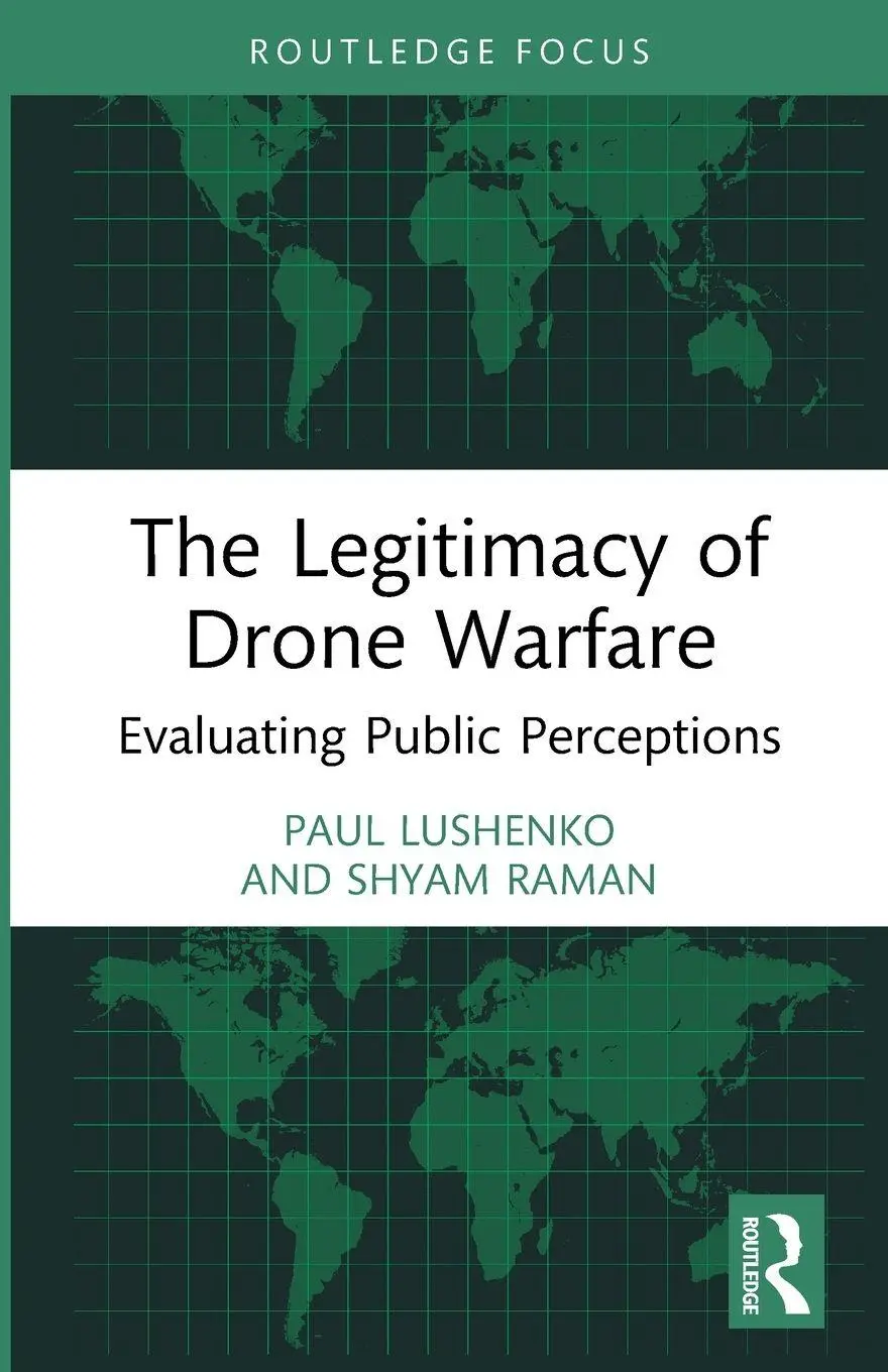 Cover: 9781032614274 | The Legitimacy of Drone Warfare | Evaluating Public Perceptions | Buch