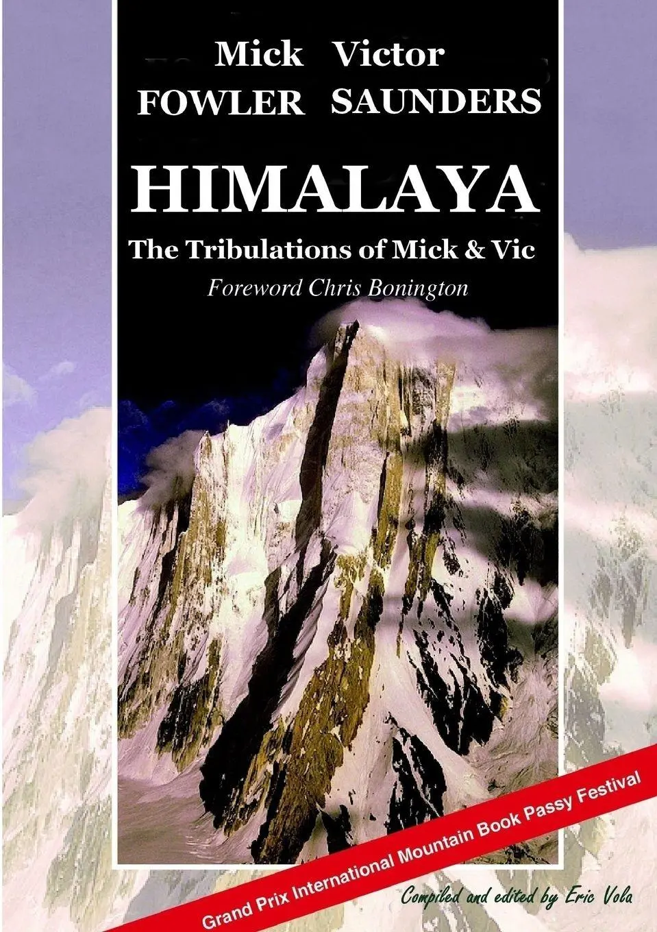 Cover: 9781326984274 | Himalaya - The Tribulations of Mick &amp; Vic | Mick Fowler (u. a.) | Buch