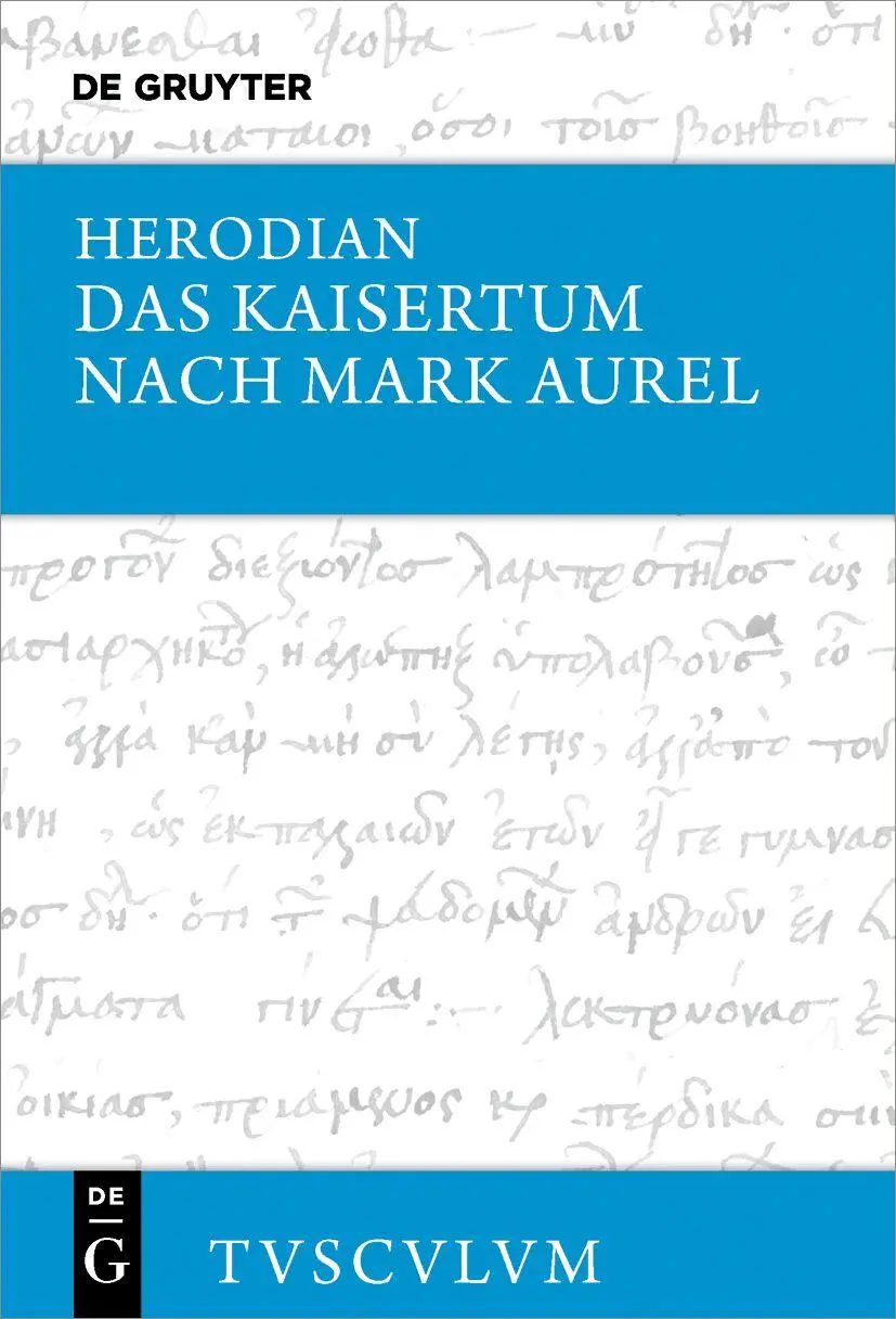Cover: 9783112224274 | Das Kaisertum nach Mark Aurel | Griechisch - deutsch | Herodian | Buch