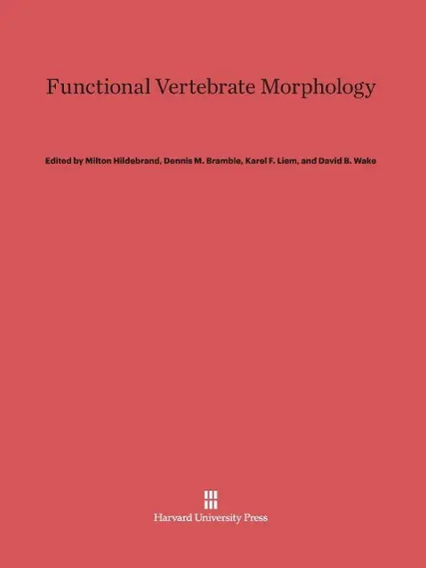 Cover: 9780674184374 | Functional Vertebrate Morphology | Milton Hildebrand (u. a.) | Buch
