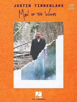 Cover: 9781540024374 | Justin Timberlake - Man of the Woods | Justin Timberlake | Taschenbuch