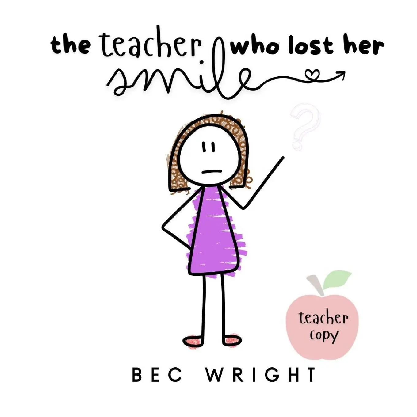 Cover: 9781763564374 | The Teacher Who Lost Her Smile | Bec Wright | Taschenbuch | Englisch