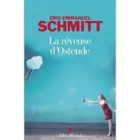 Cover: 9782253134374 | La rêveuse d'Ostende | Eric-Emmanuel Schmitt | Taschenbuch | 246 S.