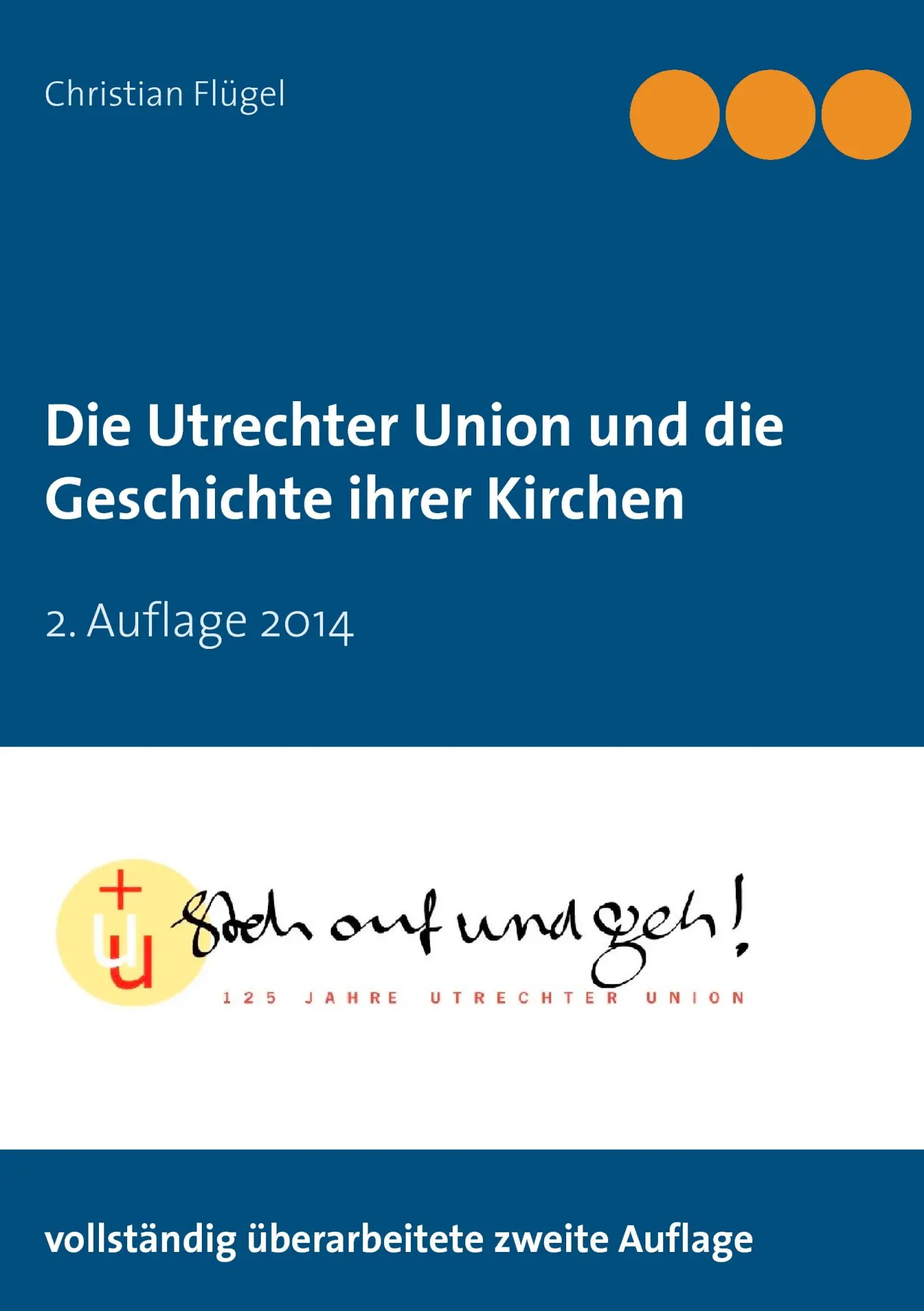Cover: 9783732294374 | Die Utrechter Union und die Geschichte ihrer Kirchen | Flügel | Buch