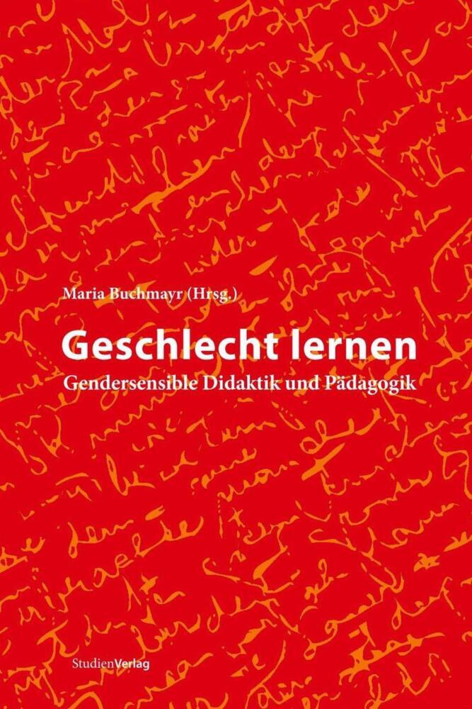 Cover: 9783706544474 | Geschlecht lernen | Gendersensible Didaktik und Pädagogik | Buchmayr