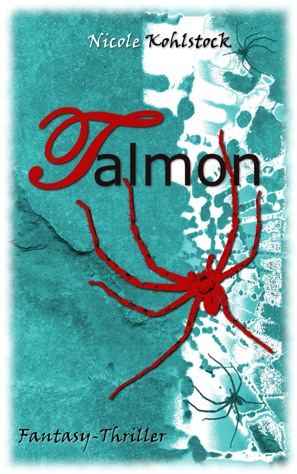 Cover: 9783743174474 | Talmon | Nicole Kohlstock | Taschenbuch | 352 S. | Deutsch | 2017