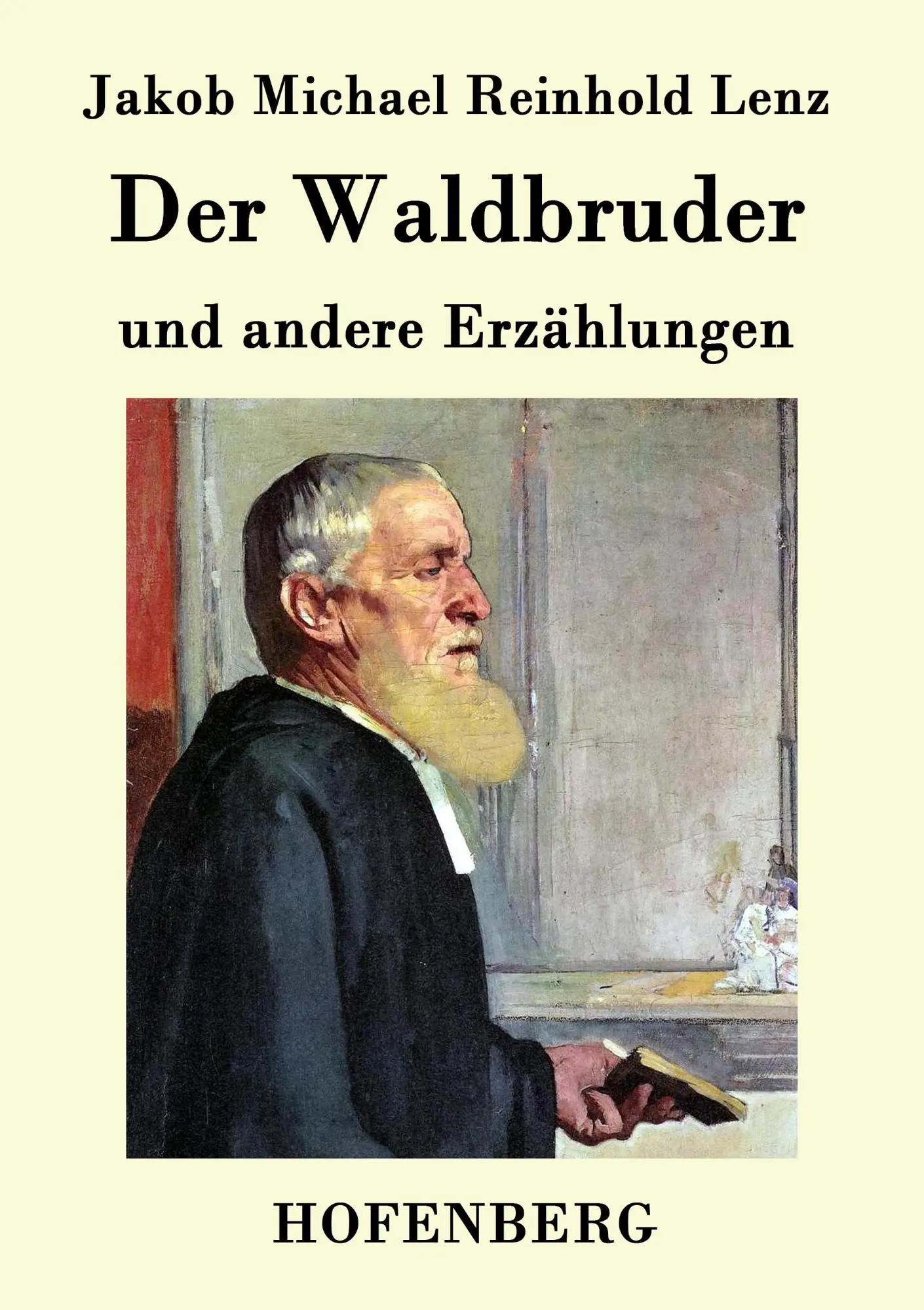 Cover: 9783843094474 | Der Waldbruder | und andere Erzählungen | Jakob Michael Reinhold Lenz