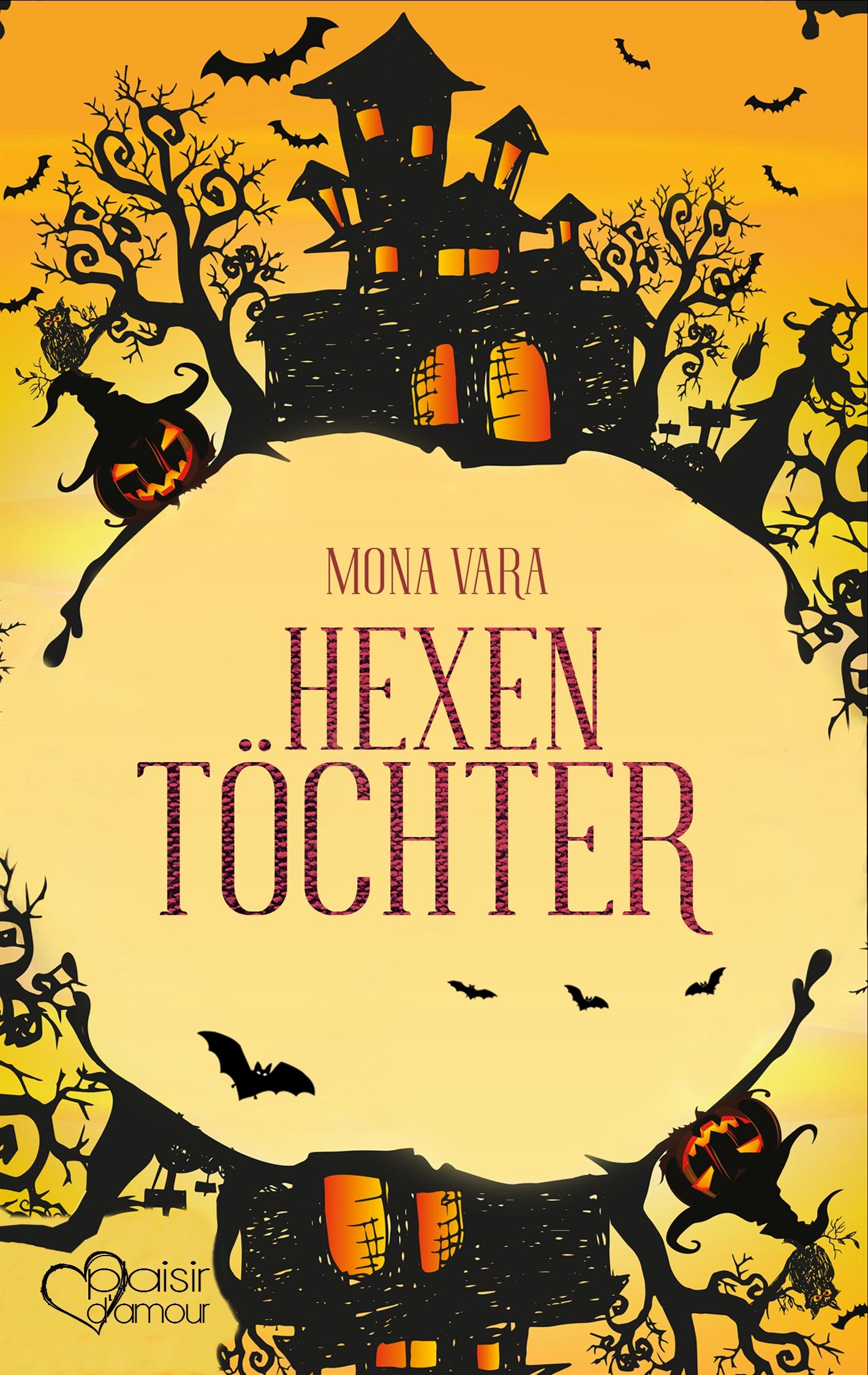 Cover: 9783864954474 | Hexentöchter | Mona Vara | Taschenbuch | Paperback | 328 S. | Deutsch