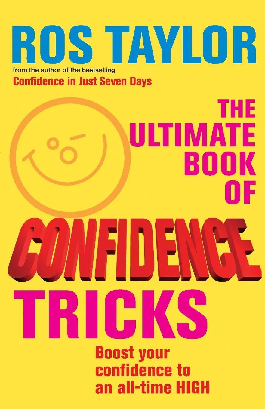 Cover: 9780091884574 | The Ultimate Book Of Confidence Tricks | Ros Taylor | Taschenbuch
