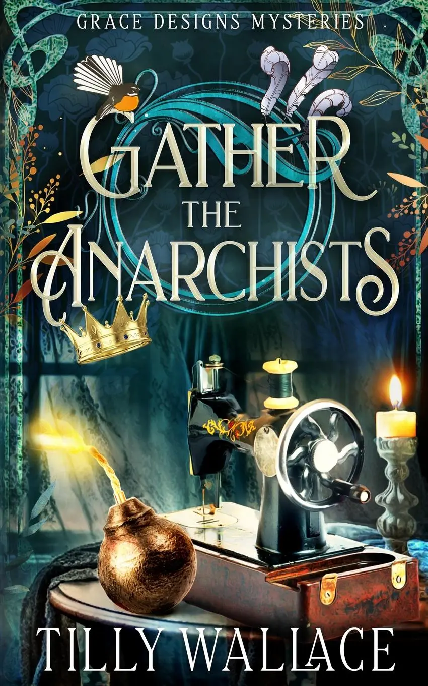 Cover: 9781738584574 | Gather the Anarchists | Tilly Wallace | Taschenbuch | Englisch | 2023