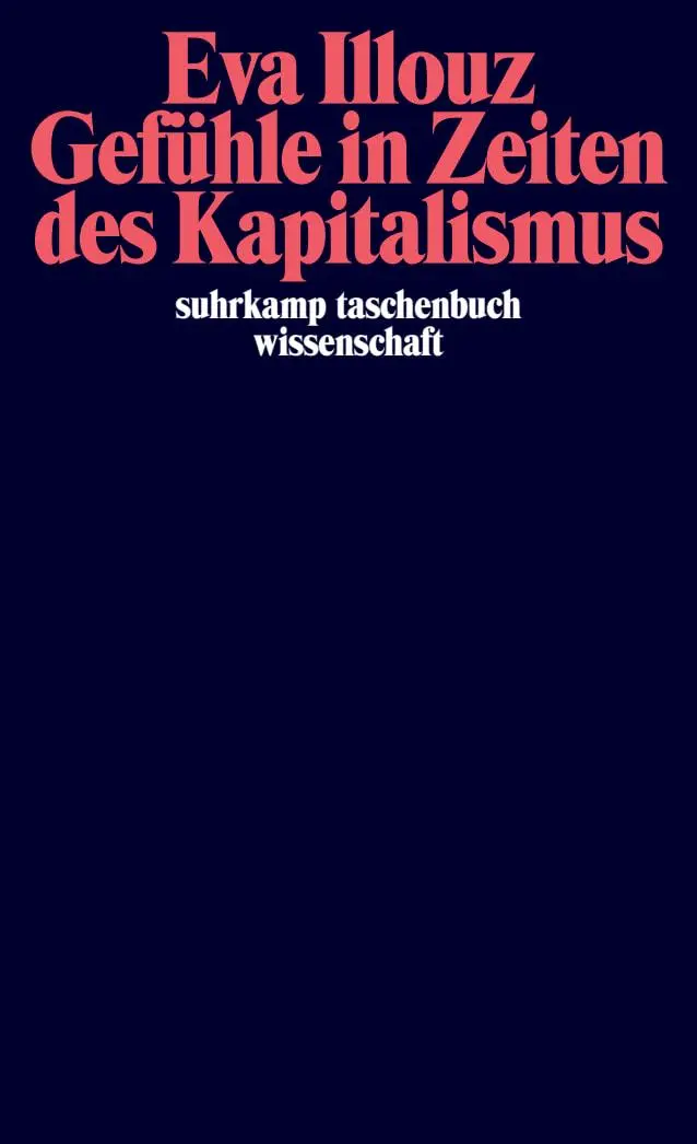 Cover: 9783518294574 | Gefühle in Zeiten des Kapitalismus | Eva Illouz | Taschenbuch | 170 S.