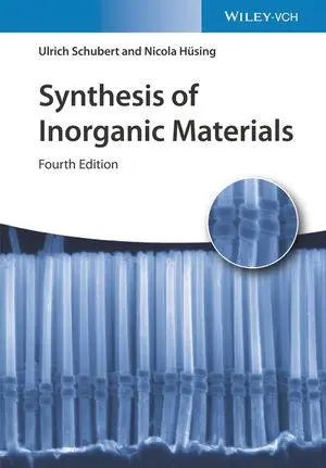 Cover: 9783527344574 | Synthesis of Inorganic Materials | Ulrich/Hüsing, Nicola Schubert