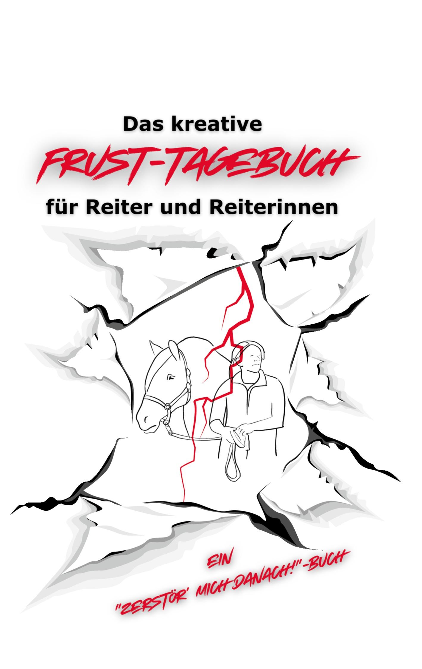 Cover: 9783758324574 | Das geheime Frust-Tagebuch für ReiterInnen | Inken Manz | Taschenbuch