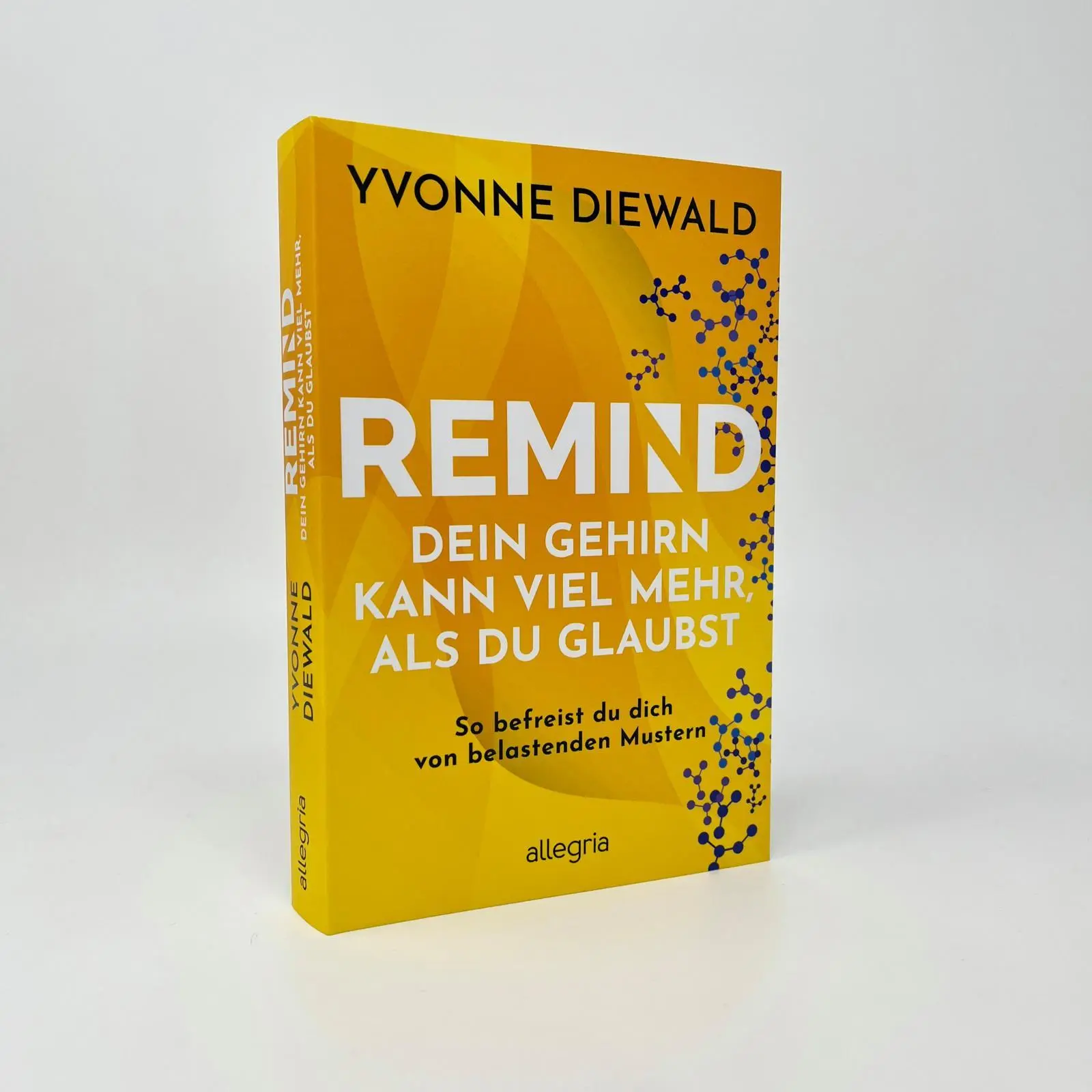 Bild: 9783793424574 | REMIND Dein Gehirn kann viel mehr, als du glaubst | Yvonne Diewald