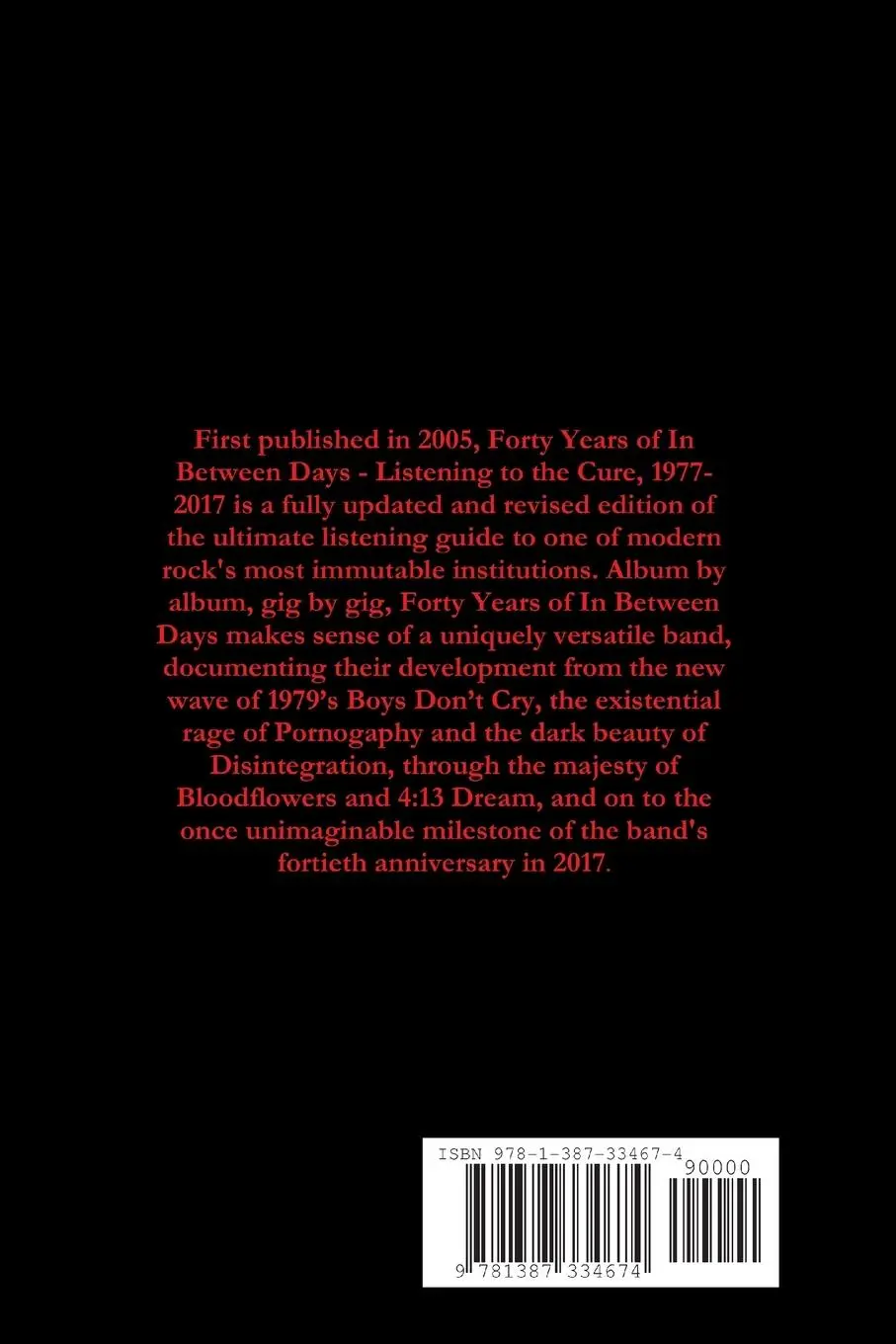 Rückseite: 9781387334674 | Forty Years of In-between Days | Listening to the Cure 1977-2017