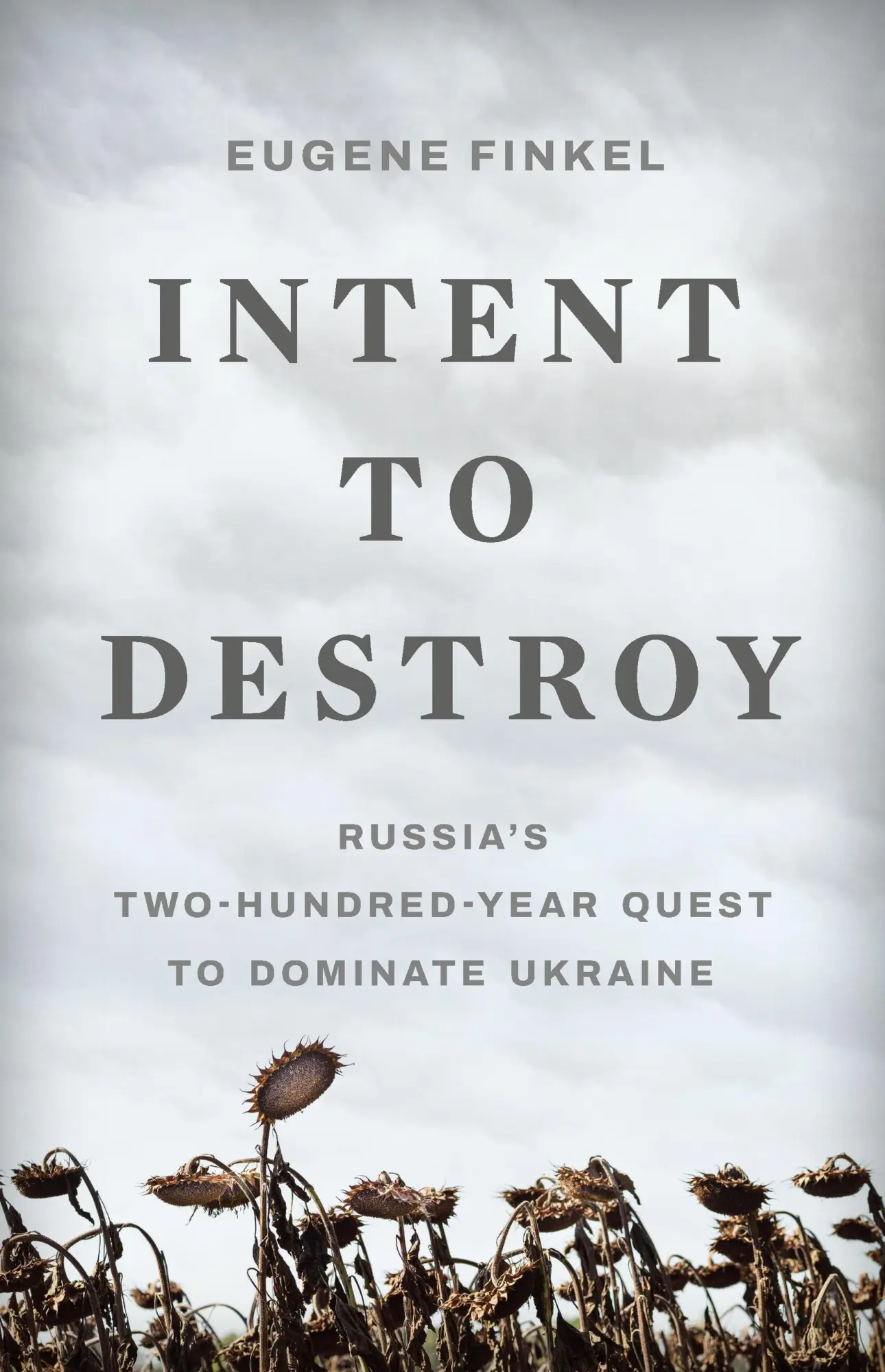 Cover: 9781541604674 | Intent to Destroy | Eugene Finkel | Buch | Englisch | 2024