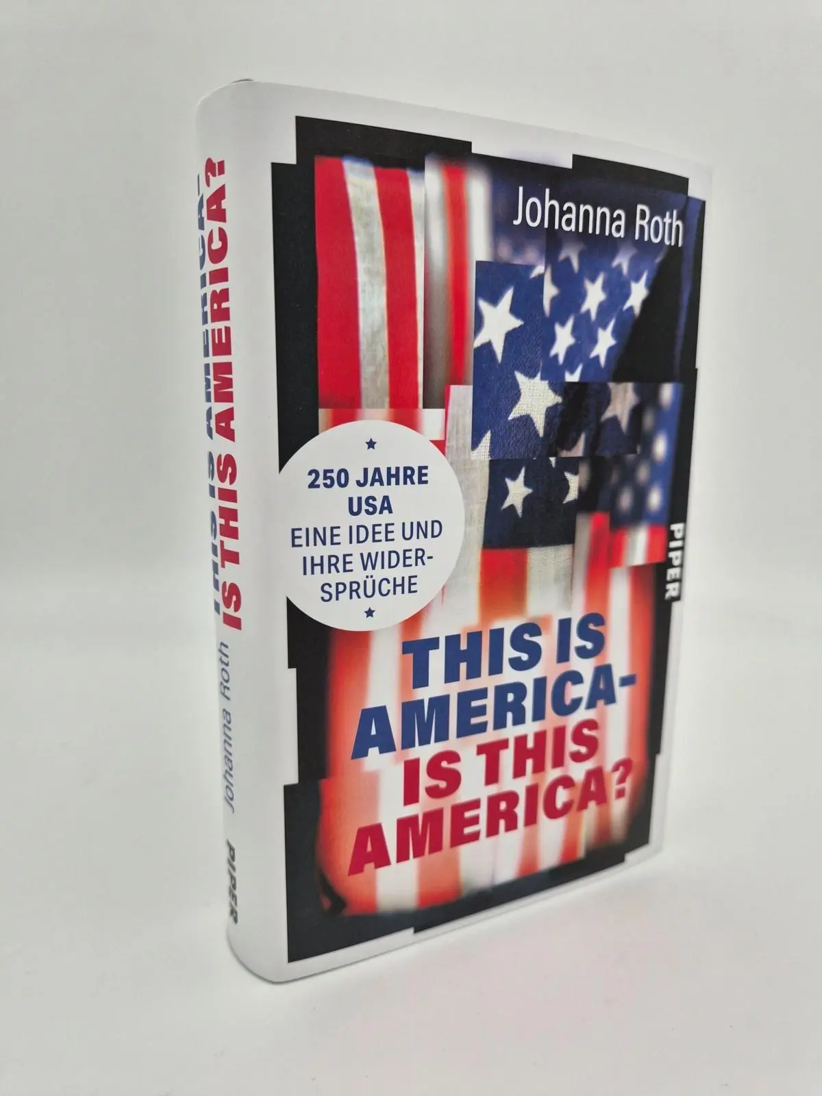 Bild: 9783492074674 | This is America - is this America? | Johanna Roth | Buch | 336 S.