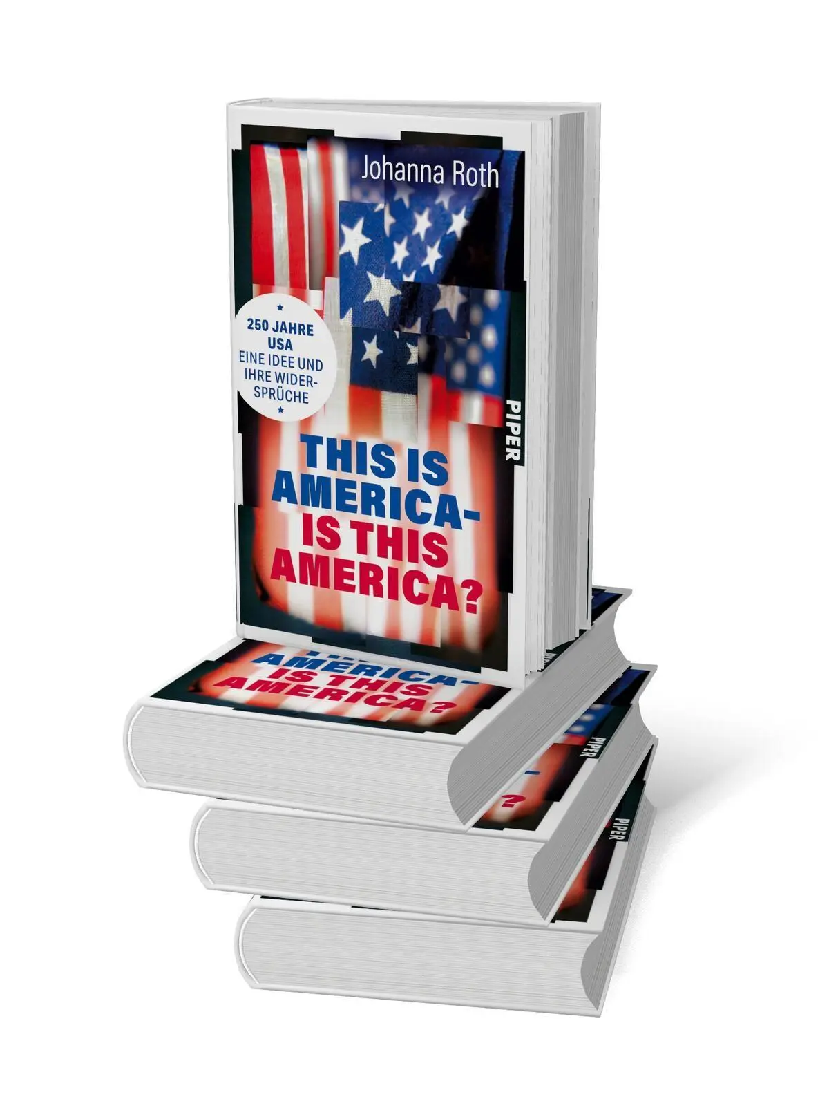 Bild: 9783492074674 | This is America - is this America? | Johanna Roth | Buch | 336 S.