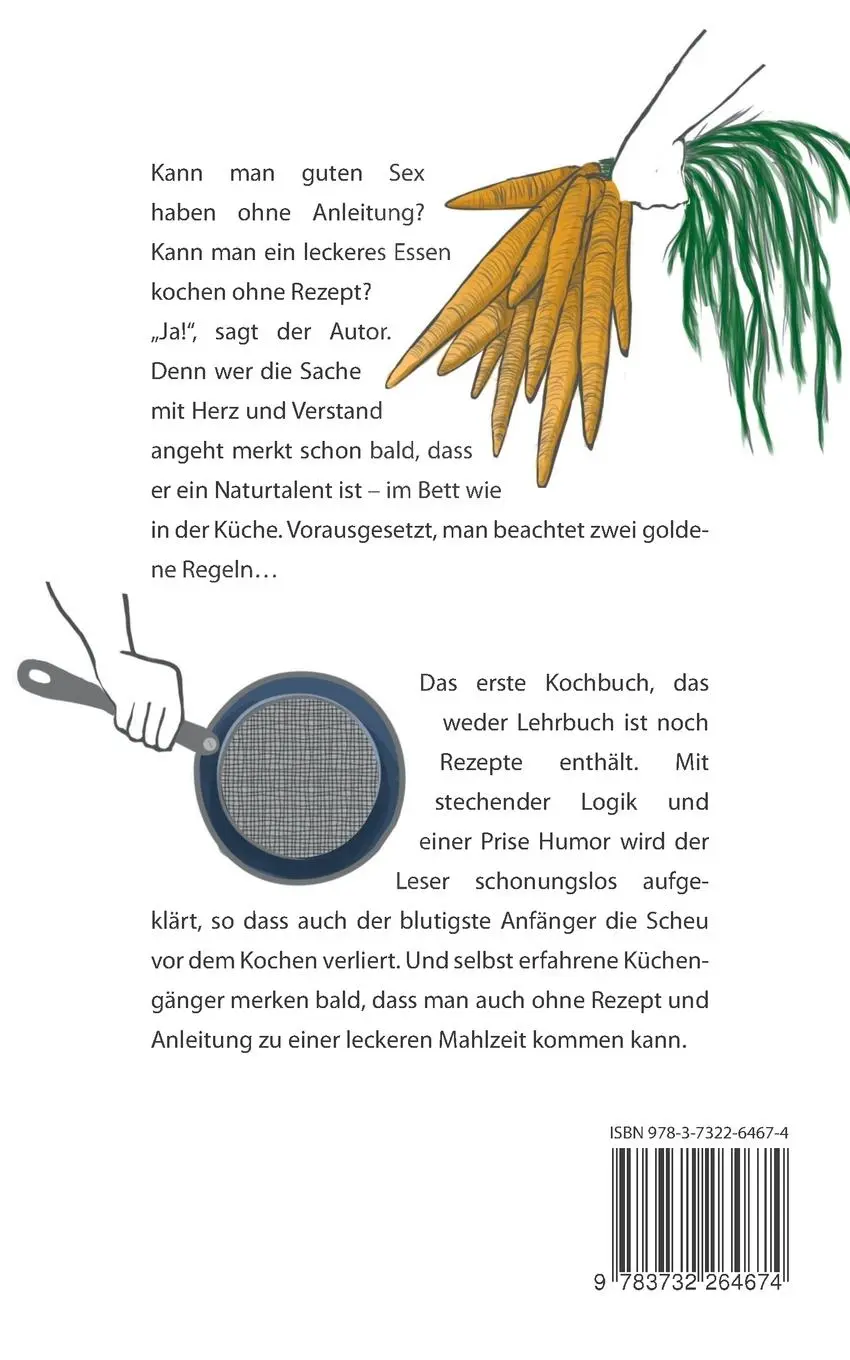 Rückseite: 9783732264674 | Das erste Ma(h)l | Bernd Weber | Taschenbuch | 108 S. | Deutsch | 2013