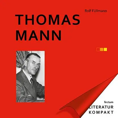 Cover: 9783828844674 | Thomas Mann | Rolf Füllmann | Taschenbuch | broschiert | 258 S. | 2021
