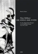 Cover: 9783897394674 | Hans Bellmer: Die Spiele der Puppe | Marvin Altner | Taschenbuch