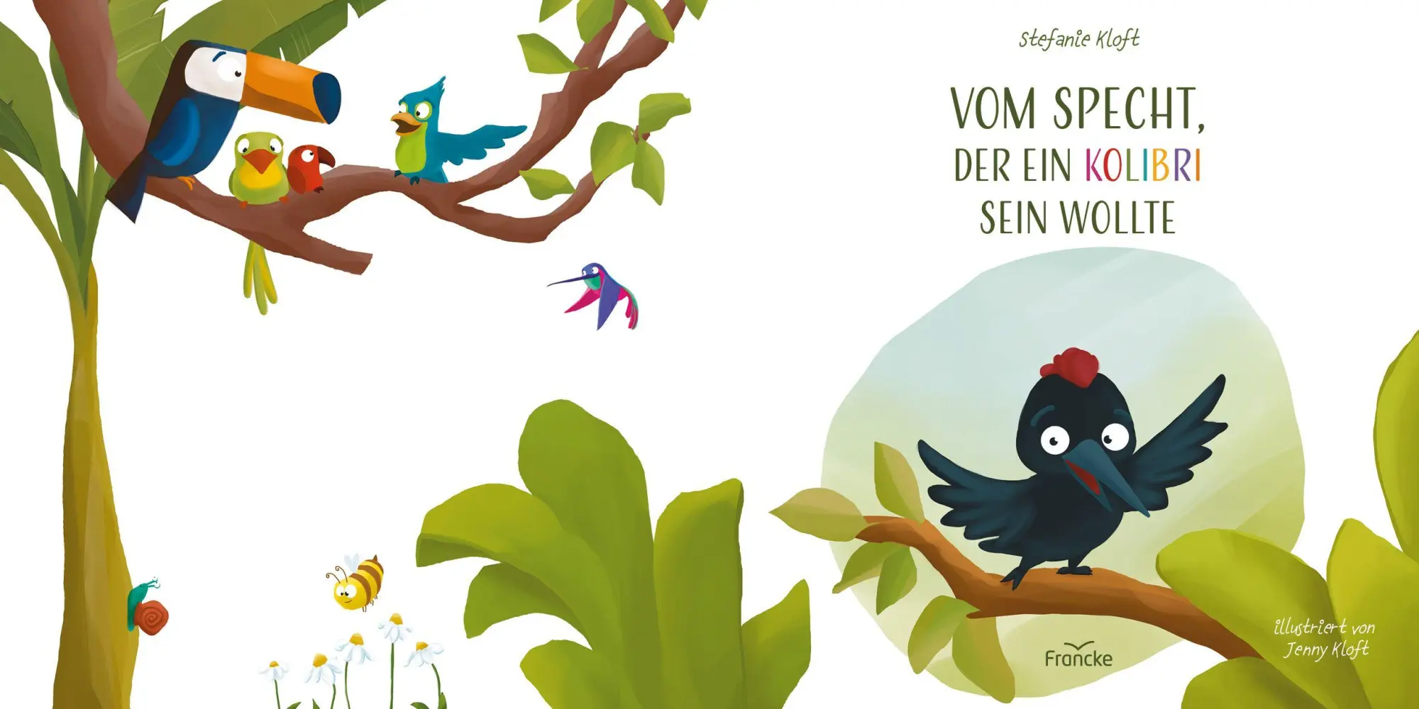 Bild: 9783963624674 | Vom Specht, der ein Kolibri sein wollte | Stefanie Kloft | Buch | 2025